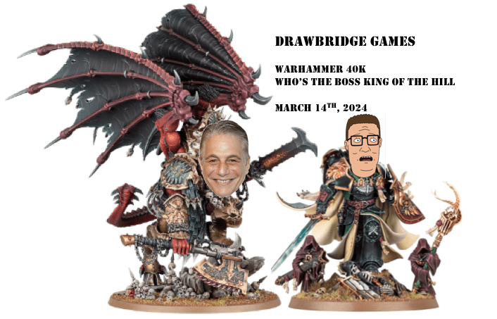40k Who’s the Boss King of the&nbsp;Hill
