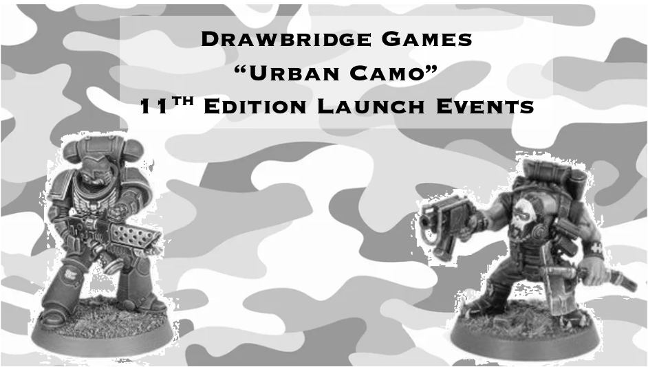 40k 11th Edition Launch Events: Urban&nbsp;Camo
